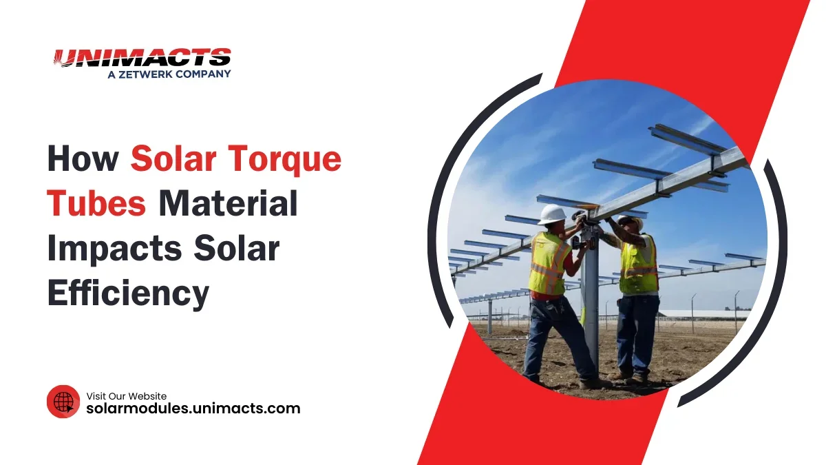 How solar torque tubes material impacts the solar efficiency