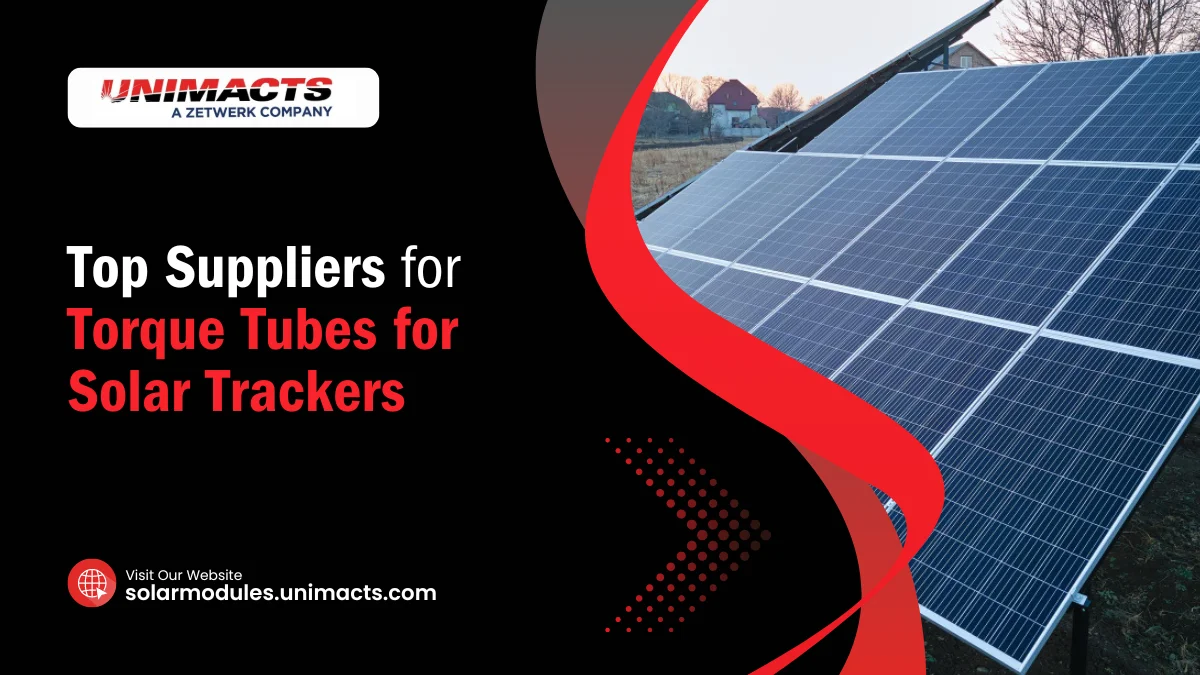 Top Suppliers for Torque Tubes for Solar Trackers