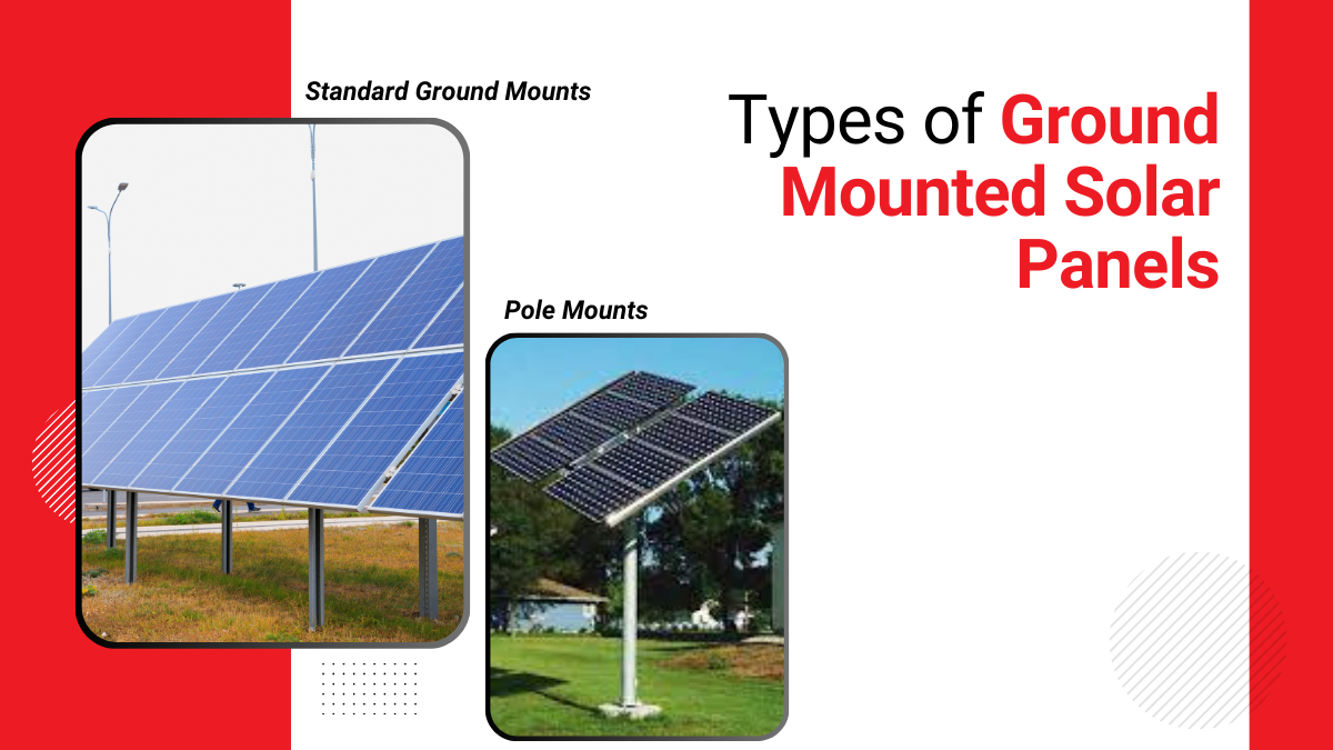 Types of Ground Mounted Solar Panels 