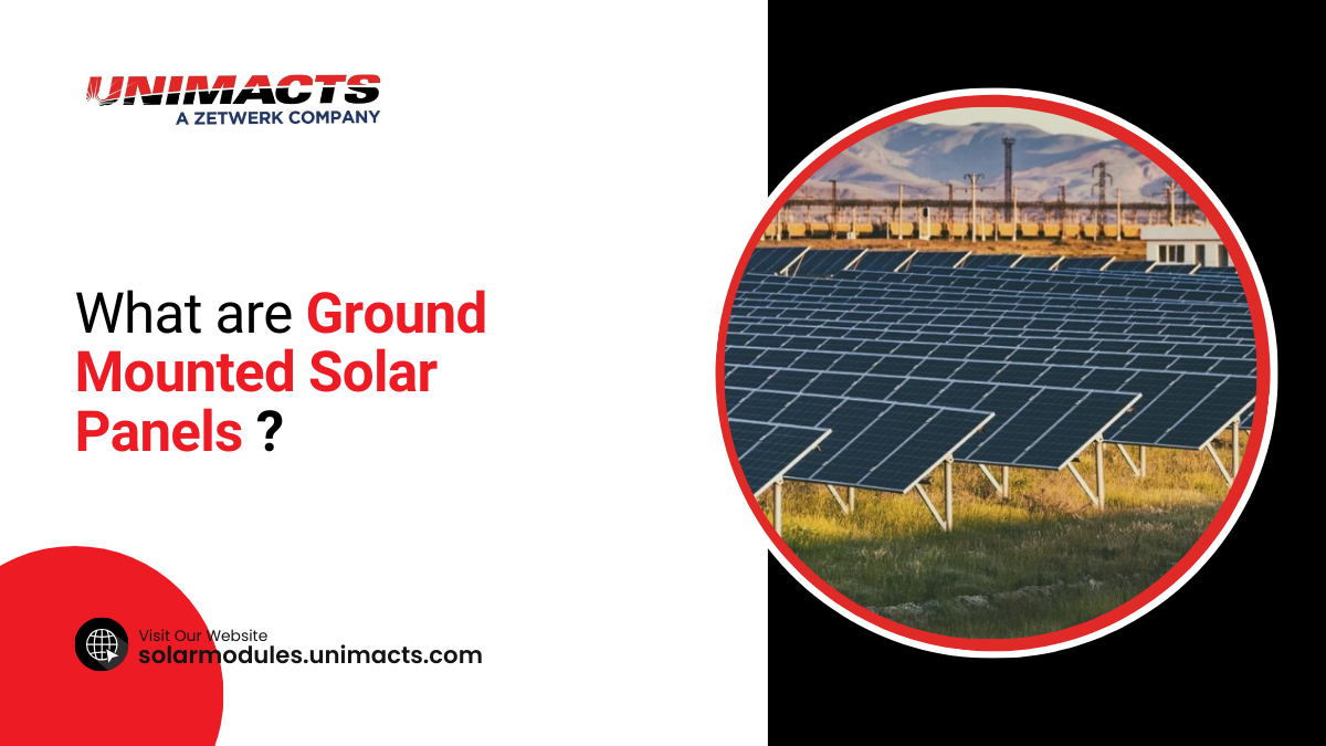 What are Ground Mounted Solar Panels