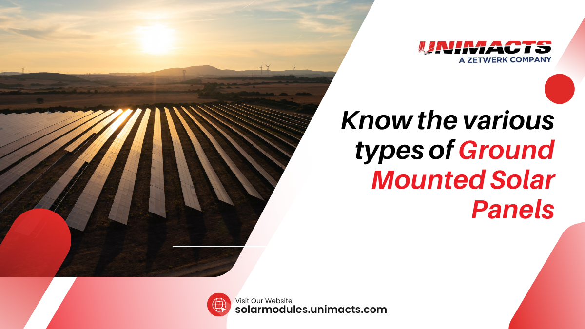 Know the various types of Ground Mounted Solar Panels