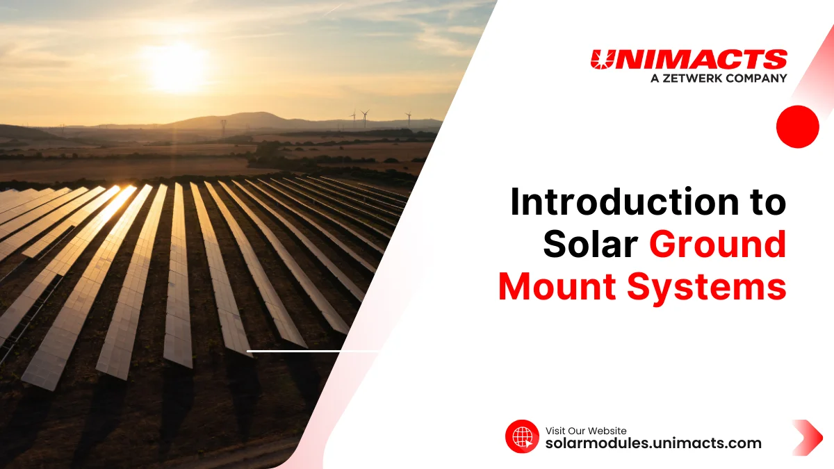 Introduction to Solar Ground Mount Systems 