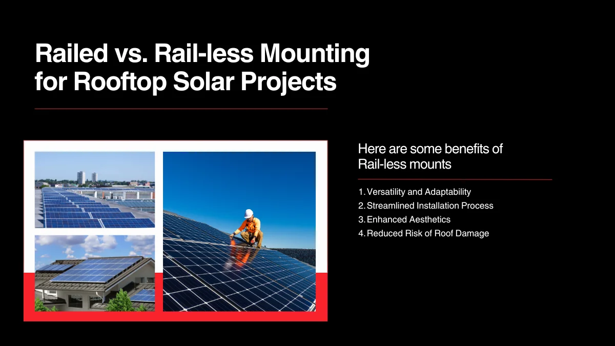 Railed vs. Rail-less Mounting for Rooftop Solar Projects